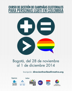 Bogotá, del 28 de Noviembre al 1 de Diciembre 2014 - Inscripción: direccion@caribeafirmativo.lgbt