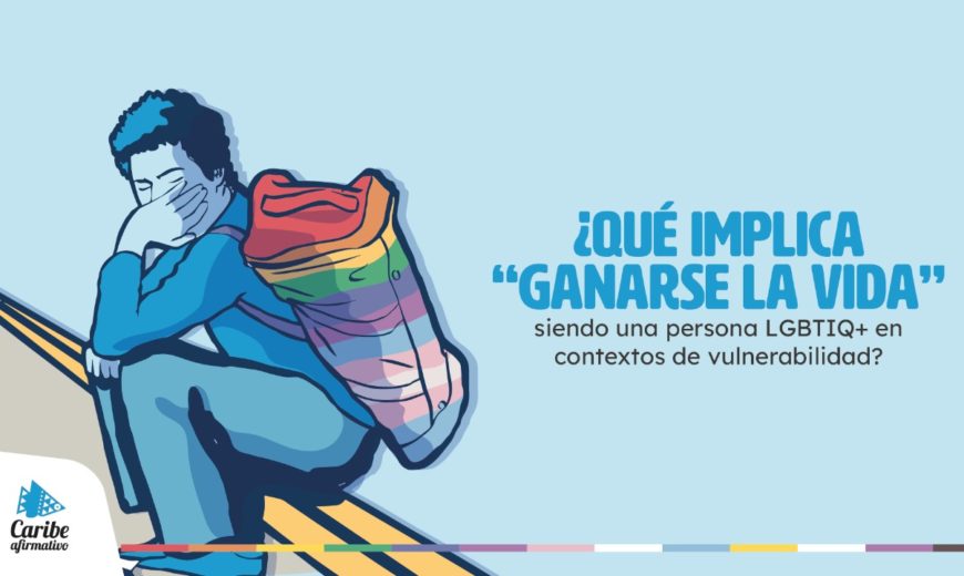 Reflexiones sobre la implementación de procesos de Medios de Vida con personas LGBTIQ+