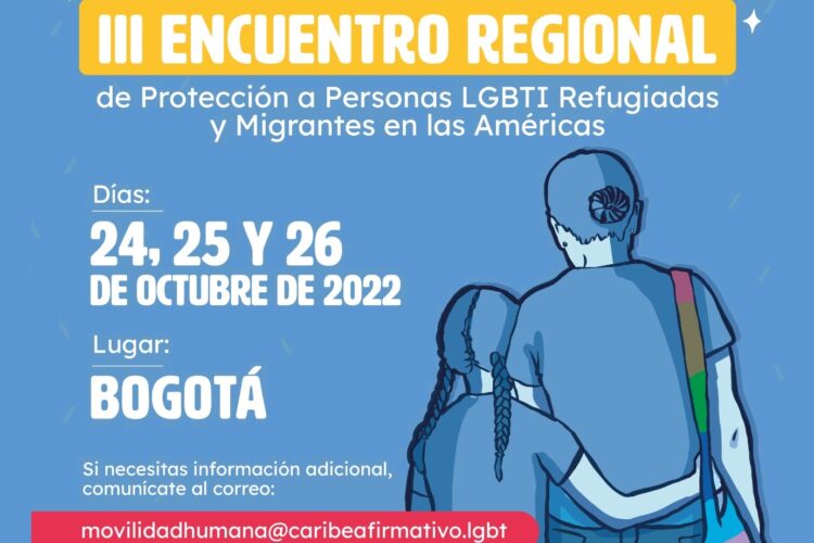 III Encuentro Regional de Protección a Personas LGBTIQ+ Refugiadas y Migrantes en las Américas