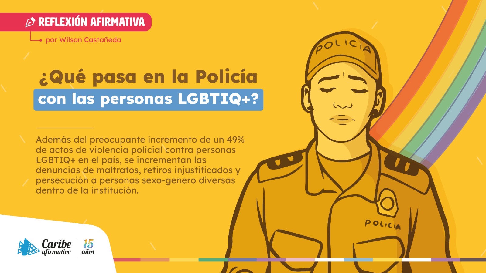 Qué pasa en la Policía con las personas LGBTIQ+? - Corporación Caribe  Afirmativo